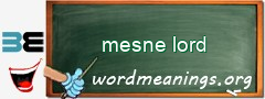 WordMeaning blackboard for mesne lord